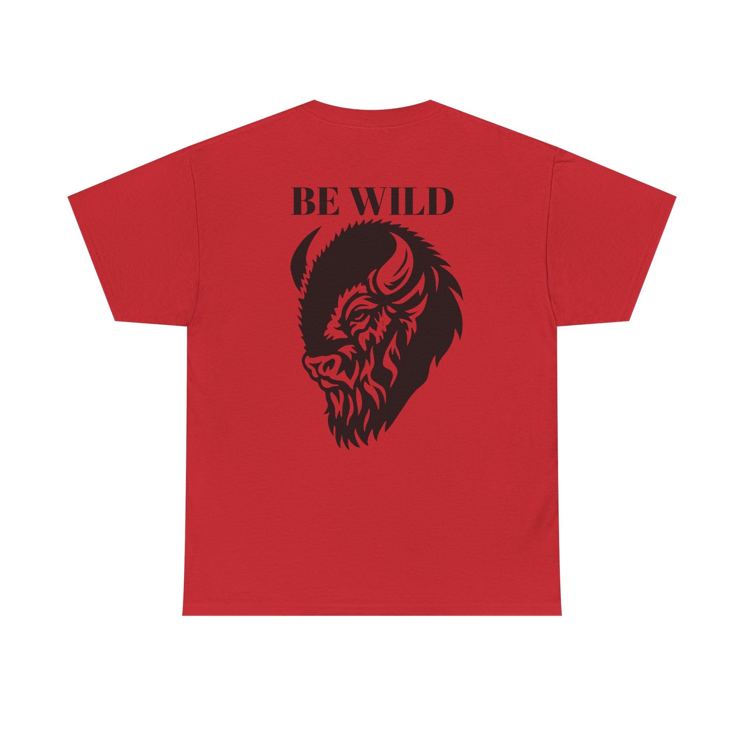 Be Wild Buffalo T‑Shirt — Minimal Chest Logo & Bold Back Graphic