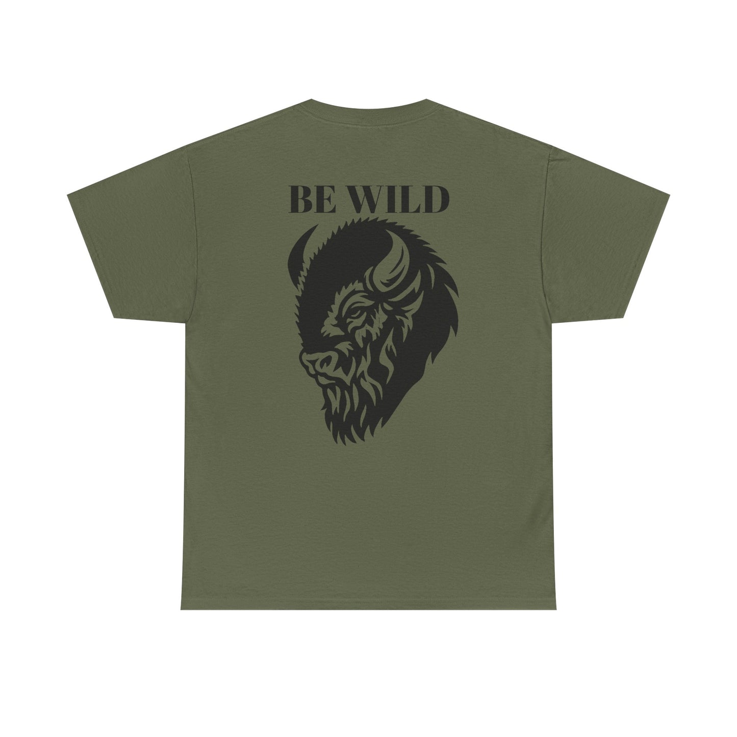 Be Wild Buffalo T‑Shirt — Minimal Chest Logo & Bold Back Graphic